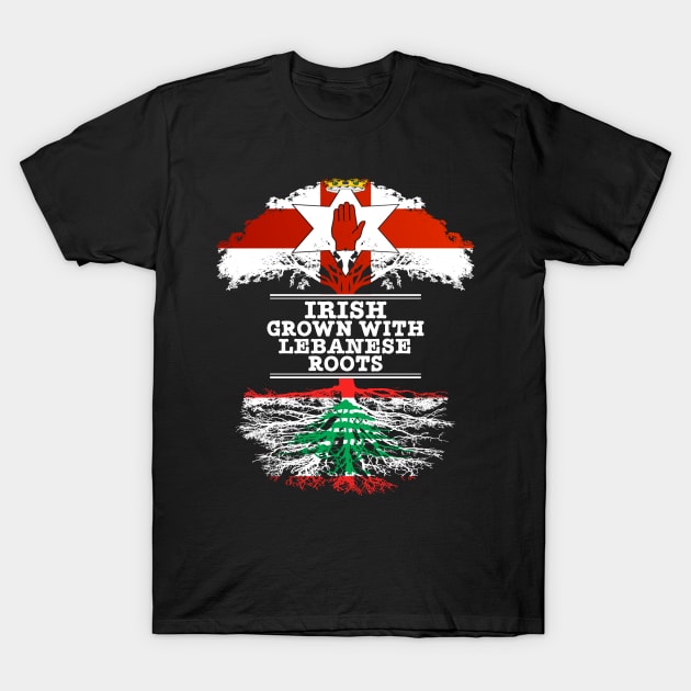 Northern Irish Grown With Lebanese Roots - Gift for Lebanese With Roots From Lebanon T-Shirt by Country Flags